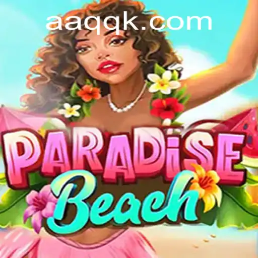 Descubra a Emoção de ParadiseBeach: Mergulhe na Aventura Com AAQQ